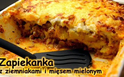 Idealna zapiekanka z mięsem mielonym i ziemniakami? Poznaj sekrety!