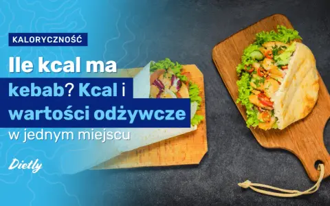 Mały kebab: ile kcal? Poznaj fakty i wybierz lżej!